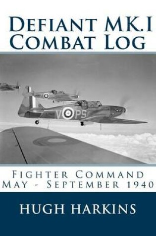 Cover of Defiant MK.I Combat Log