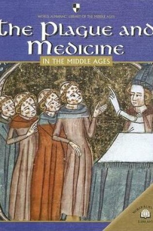 Cover of The Plague and Medicine in the Middle Ages