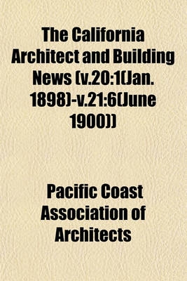 Book cover for The California Architect and Building News (V.20