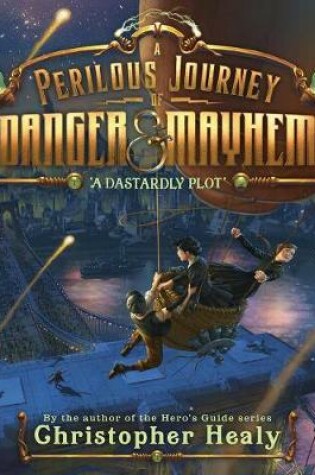 Cover of A Perilous Journey of Danger and Mayhem #1