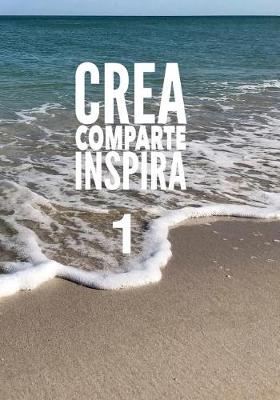 Book cover for Crea Comparte Inspira 1