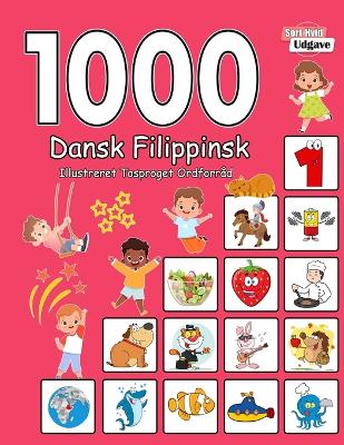 Book cover for 1000 Dansk Filippinsk Illustreret Tosproget Ordforr�d (Sort-Hvid Udgave)