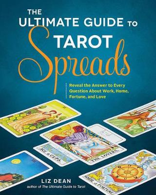 Book cover for The Ultimate Guide to Tarot Spreads