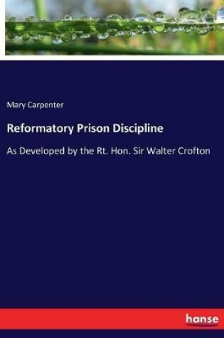 Cover of Reformatory Prison Discipline