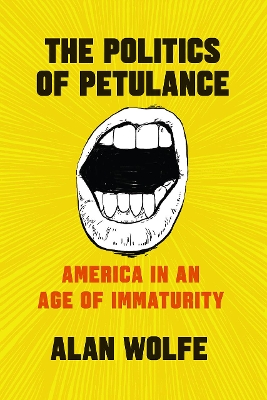 Book cover for The Politics of Petulance