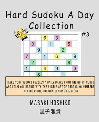 Book cover for Hard Sudoku A Day Collection #3