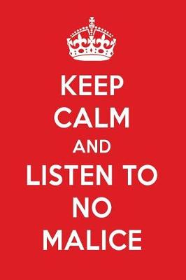 Book cover for Keep Calm and Listen to No Malice