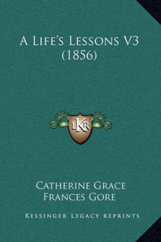 Cover of A Life's Lessons V3 (1856)