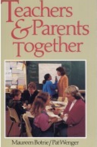 Cover of Teachers and Parents Together