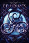 Book cover for Plague of the Shattered