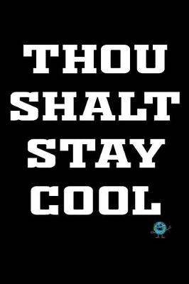 Book cover for Thou Shalt Stay Cool