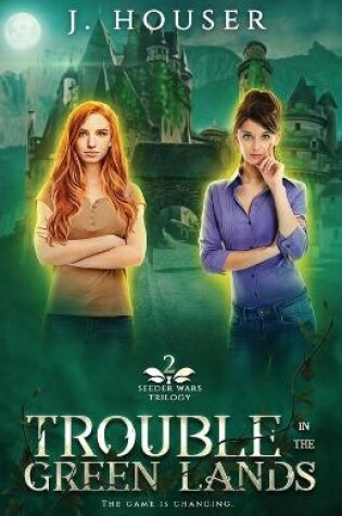 Cover of Trouble in the Green Lands