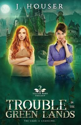 Book cover for Trouble in the Green Lands