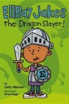 Book cover for EllRay Jakes the Dragon Slayer!