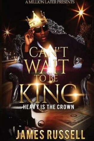 Cover of Can't Wait To Be King