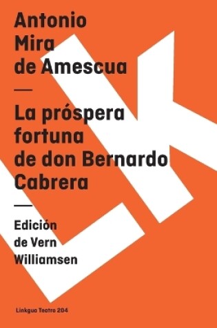 Cover of La Próspera Fortuna de Don Bernardo de Cabrera