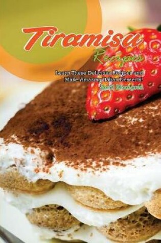 Cover of Tiramisu Recipes