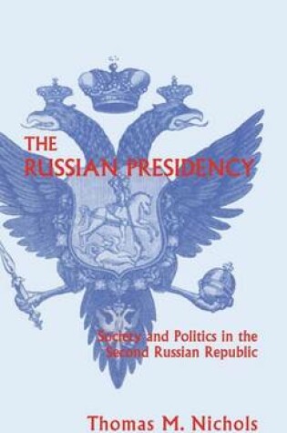 Cover of The Russian Presidency
