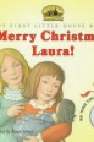 Cover of Merry Christmas, Laura!