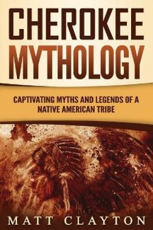 Cover of Cherokee Mythology