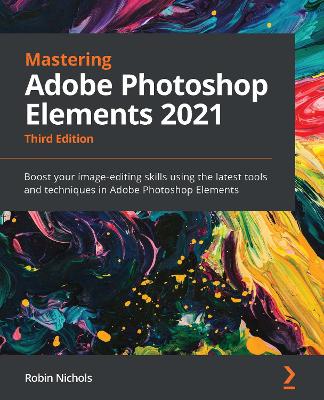Book cover for Mastering Adobe Photoshop Elements 2021