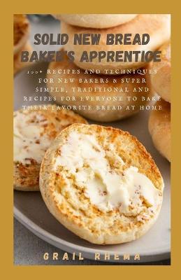 Book cover for Solid New Bread Baker's Apprentice