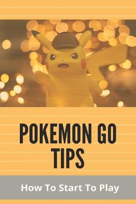 Book cover for Pokemon Go Tips