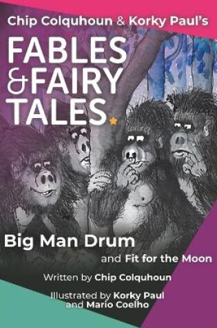 Cover of Big Man Drum and Fit for the Moon