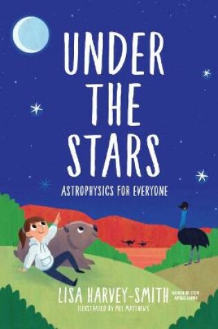 Cover of Under The Stars: Astrophysics For Everyone