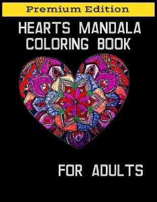 Book cover for Hearts Mandala Coloring Book for Adults