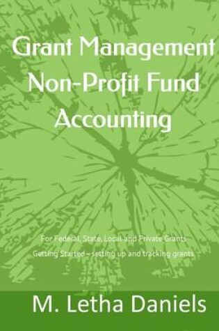 Cover of Grant Management Non-Profit Fund Accounting