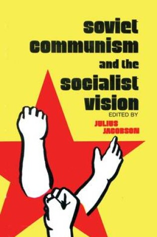 Cover of Soviet Communism and the Socialist Vision