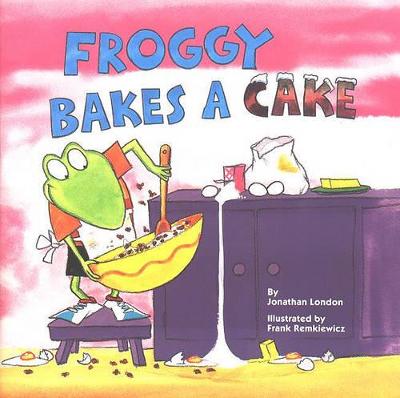 Cover of Froggy Bakes a Cake