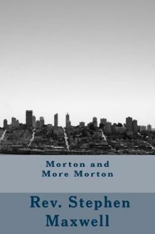 Cover of Morton and More Morton