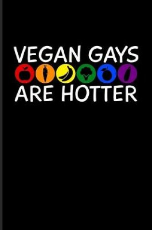 Cover of Vegan Gays Are Hotter