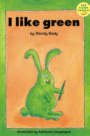 Cover of I Like Green Read-On Beginner
