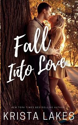 Book cover for Fall Into Love