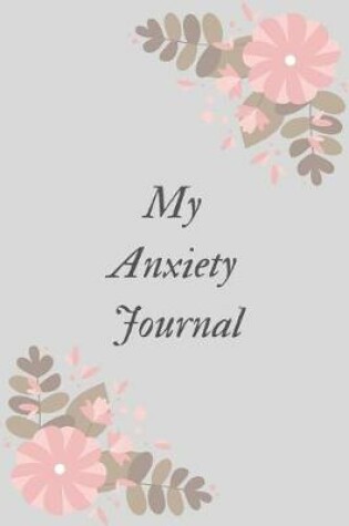 Cover of My Anxiety Journal