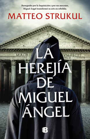 Book cover for La herejía de Miguel Ángel / Michelangelo's Heresy