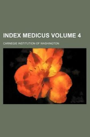 Cover of Index Medicus Volume 4