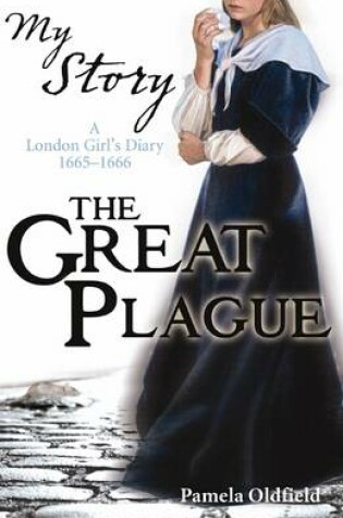 Cover of My Story: Great Plague