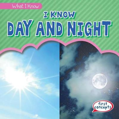 Cover of I Know Day and Night