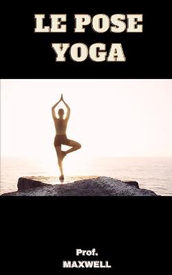 Book cover for Le Pose Yoga