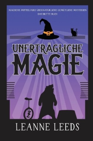 Cover of Unertr�gliche Magie