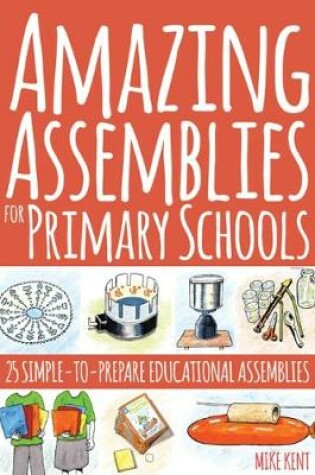 Cover of Amazing Assemblies for Primary Schools