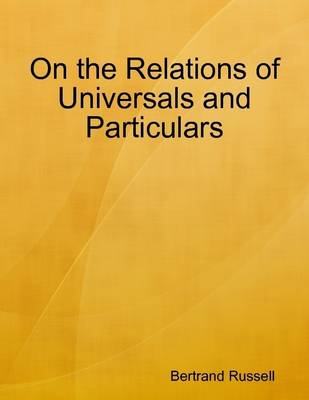 Book cover for On the Relations of Universals and Particulars