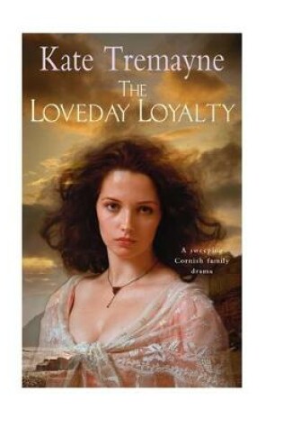 Cover of The Loveday Loyalty