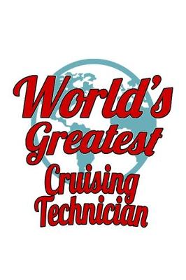Book cover for World's Greatest Cruising Technician