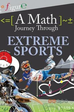 Cover of A Math Journey Through Extreme Sports