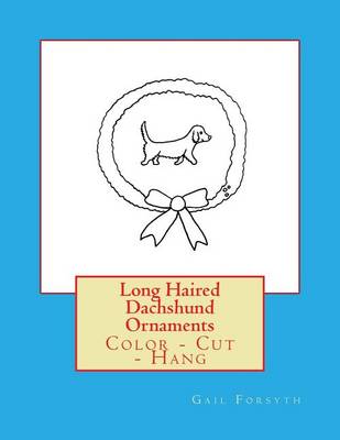 Book cover for Long Haired Dachshund Ornaments